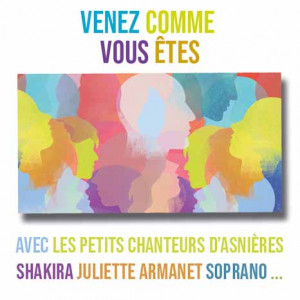 venez comme vous &ecirc;tes